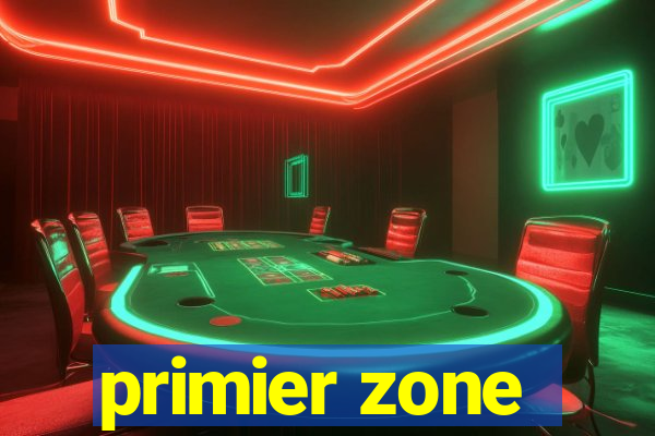 primier zone